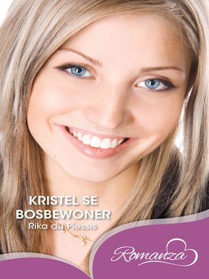 cover image of Kristel se bosbewoner